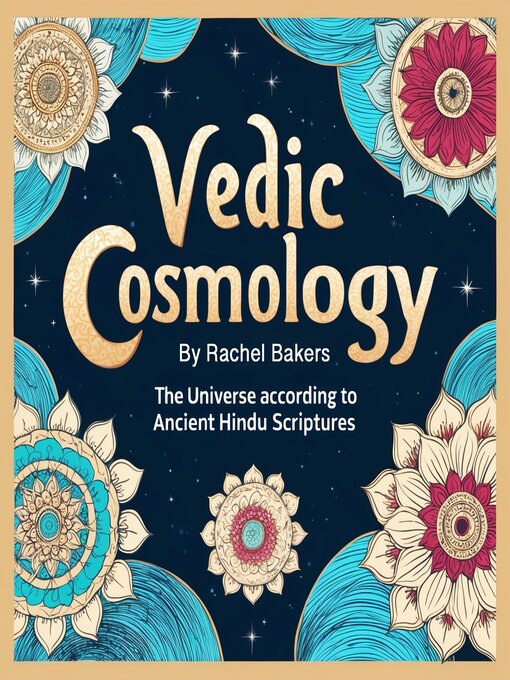 Title details for Vedic Cosmology by Rachel Bakers - Wait list